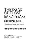 Cover of The Bread of Those Early Years