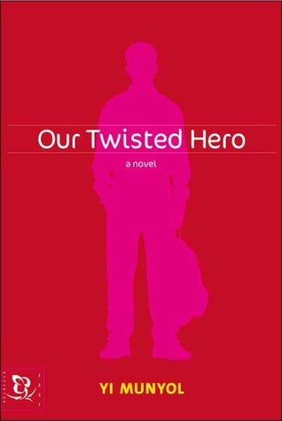 Cover of Our Twisted Hero