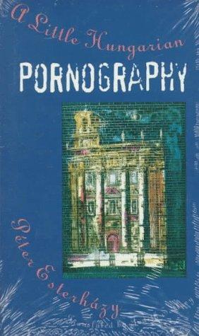 Cover of A Little Hungarian Pornography